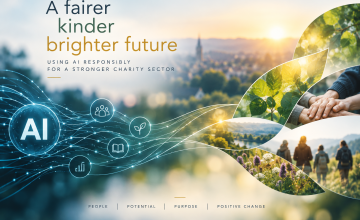 AI in charities: the question is no longer whether we use it, but whether we use it well.